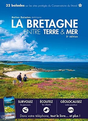 Belles balades éditions - Guide de randonnée - La Bretagne entre terre et mer