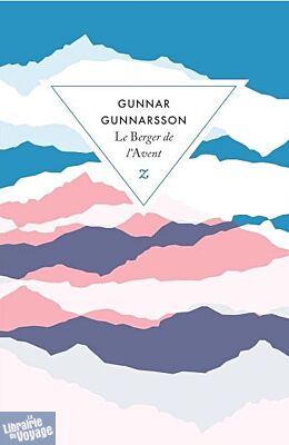 Editions Zulma - Roman - Le Berger de l'Avent (Gunnar Gunnarsson)