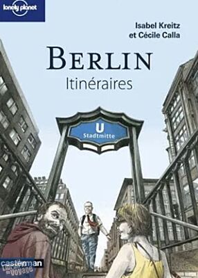 Editions Casterman - Guide - Berlin - Itinéraires