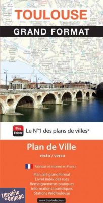 Blay Foldex - Plan de Ville - Toulouse (grand format)