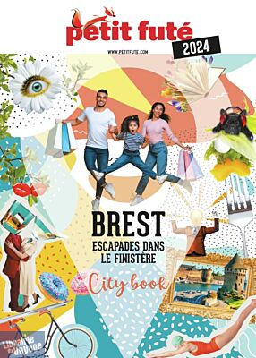 Petit Futé - Guide - Brest et escapades dans le Finistère (édition 2024)