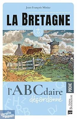 Editions Bonneton - ABCdaire désordonné (poche) - La Bretagne