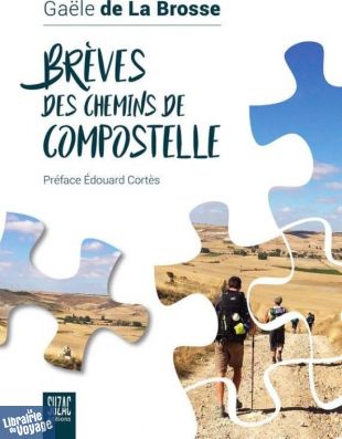 Editions Suzac - Récit - Brèves des chemins de Compostelle