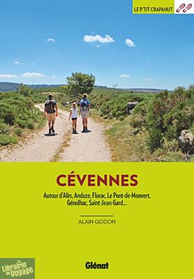 Glénat - Guide de randonnées - Le P'tit Crapahut dans les Cévennes