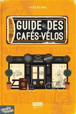 Editons Casa - Guide - Le guide des cafés-vélos en France