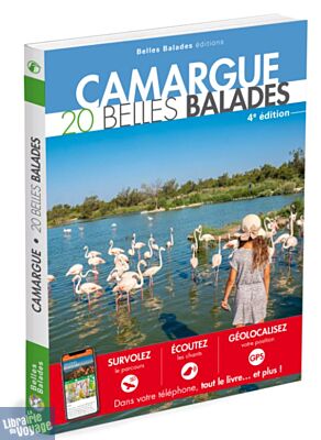 Belles balades Editions - Guide de randonnées - Camargue - 30 balades