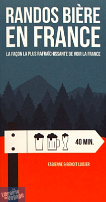 Editions Helvetiq - Guide - Rando Bière en France