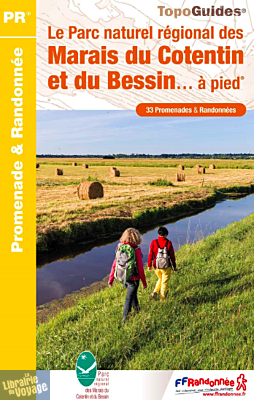 Topo-guide FFRandonnée - Réf. PN20 - Le Parc Naturel Région des Marais du Cotentin et du Bessin à pied