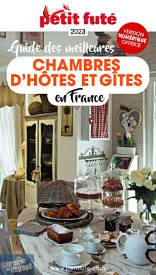 Petit Futé - Guide - Les meilleures chambres d'hôtes et gîtes en France - 2023