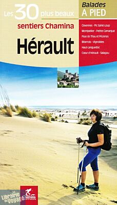Chamina - Guide de randonnées - Hérault - Les 30 plus beaux sentiers 