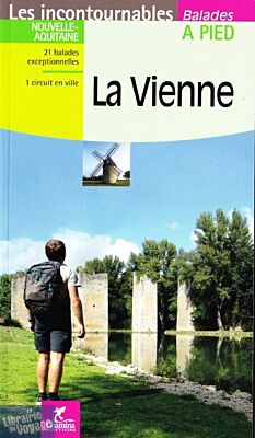 Chamina - Guide de randonnées - Vienne (Collection les incontournables)