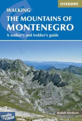 Cicerone - Guide de randonnées en anglais - The Mountains of Montenegro