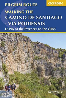 Cicerone - Guide de randonnées (en anglais) - Camino de Santiago - Via Podiensis (Le Puy to the Pyrenees on the GR65)