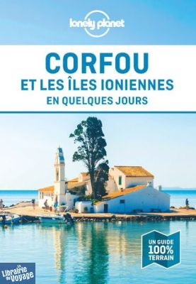 Lonely Planet - Guide - Corfou et les îles ioniennes en quelques jours
