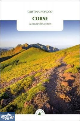 Editions Transboréal - Récit - Corse, la route des cimes