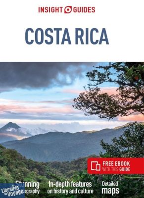 Editions Insight Guides - Guide touristique et culturel en anglais - Costa Rica