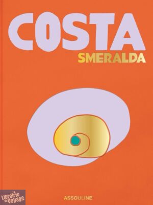 Editions Assouline - Beau livre (en anglais) - Costa Smeralda