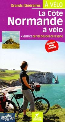 Chamina - Guide de randonnées à Vélo - La côte normande à vélo