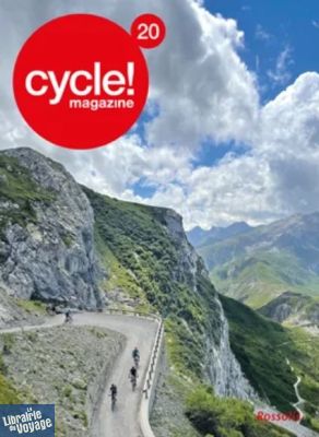 Editions Rossolis - Cycle! Magazine - N°20 - Montagnes, virages et gravillons