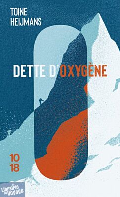 Editions 10X18 - Roman - Dette d'oxygène