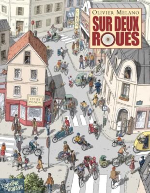Editions L'école des Loisirs - Livre jeunesse - Sur deux roues (le vélo à travers notre histoire)