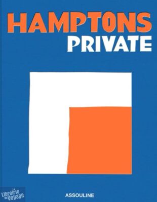 Editions Assouline - Beau livre (en anglais) - Hamptons Private