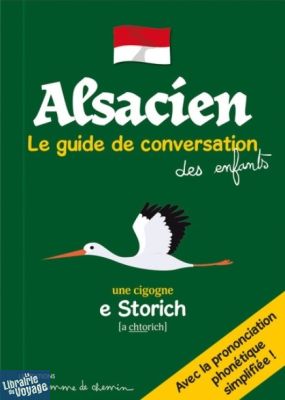 Editions Bonhomme de chemin - Alsacien - Guide de conversation des enfants