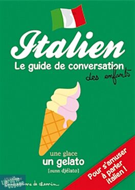 Editions Bonhomme de chemin - Italien - Guide de conversation des enfants