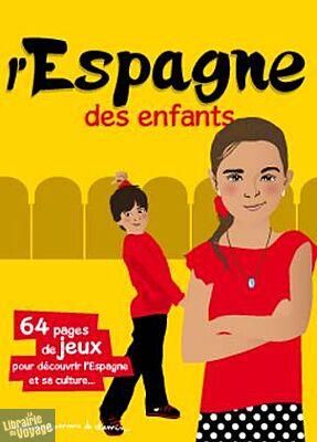 Editions Bonhomme de chemin - L'Espagne des enfants