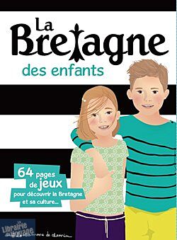 Editions Bonhomme de chemin - La Bretagne des Enfants