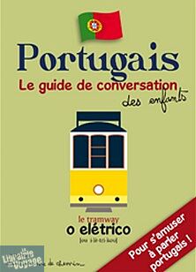 Editions Bonhomme de Chemin - Portugais - Guide de conversation des enfants