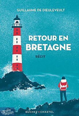 Editions Buchet-Chastel - Récit - Retour en Bretagne