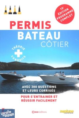 Editions Casa - Guide - Permis bateau côtier