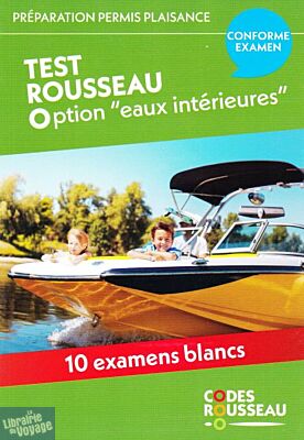 Editions Codes Rousseau - Guide - Test Permis Plaisance Option Eaux Intérieures