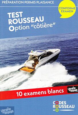 Editions Codes Rousseau - Guide - Tests Permis Plaisance Option Côtière