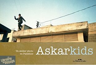 Editions de Juillet - Askarkids - un atelier photo en Palestine