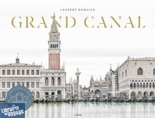 Editions du Chêne - Beau livre - Grand Canal (Venise)
