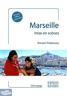 Editions Espaces & Signes - Marseille mise en scènes