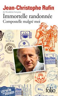 Editions Folio Gallimard - Récit - Immortelle randonnée, Compostelle malgré moi