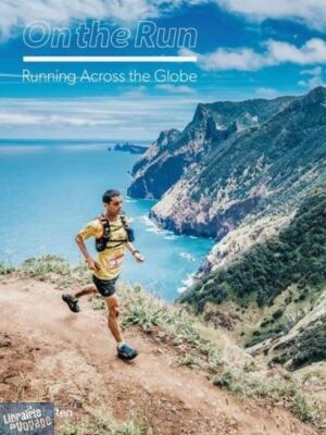 Editions Gestalten - Beau livre (en anglais) - On the Run, running across the Globe