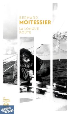 Editions J'ai lu - Récit - La longue route - Bernard Moitessier 