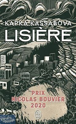 Editions J'ai Lu (poche) - Roman - Lisière (Kapka Kassabova)