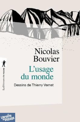 Editions La Découverte - Récit - L'Usage du Monde (Nicolas Bouvier)