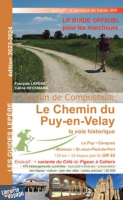 Editions Lepère - Guide - Le Chemin du Puy en Velay, la voie historique