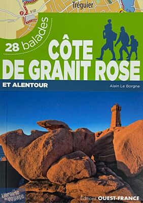 Editions Ouest-France - Guide de Randonnées - Cote de Granit rose - 28 balades 