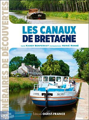Editions Ouest-France - Les canaux de Bretagne