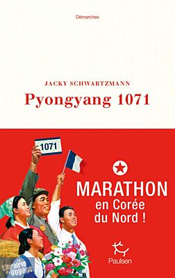 Editions Paulsen - Récit - Pyongyang 1071