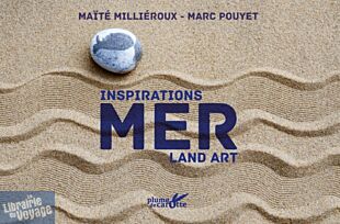 Editions Plume de carotte - Livre - Mer, inspirations land-art