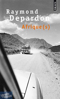 Editions Points - Afrique(s) - Raymond Depardon 