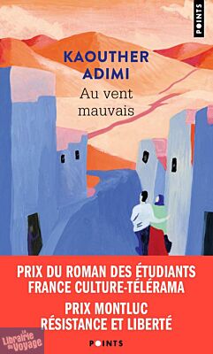 Editions Points - Roman - Au vent mauvais (Kaouther Adimi)